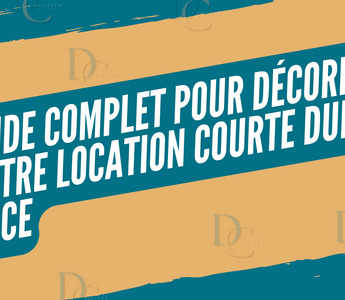 Guide Complet pour Décorer Votre Location Courte Durée à Nice