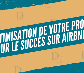 Optimisation de Votre Propriété pour le Succès sur Airbnb