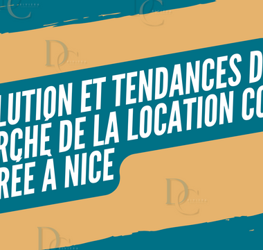 Évolution et Tendances du Marché de la Location Courte Durée à Nice